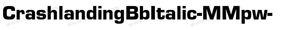 CrashlandingBbItalic-MMpw字体转换