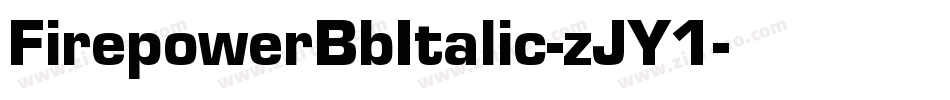 FirepowerBbItalic-zJY1字体转换