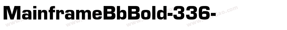 MainframeBbBold-336字体转换