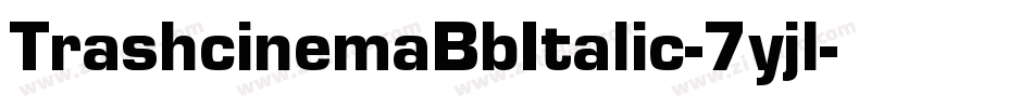 TrashcinemaBbItalic-7yjl字体转换