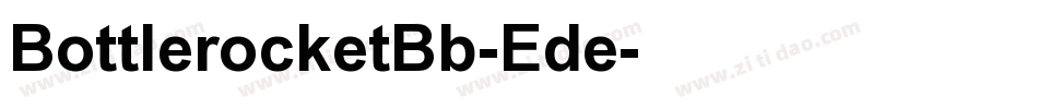 BottlerocketBb-Ede字体转换