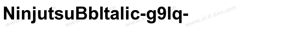NinjutsuBbItalic-g9lq字体转换
