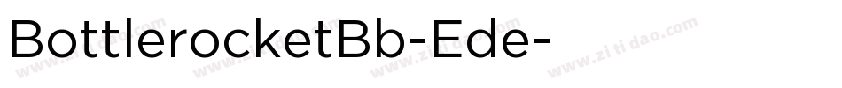 BottlerocketBb-Ede字体转换
