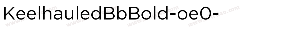KeelhauledBbBold-oe0字体转换
