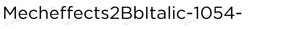 Mecheffects2BbItalic-1054字体转换