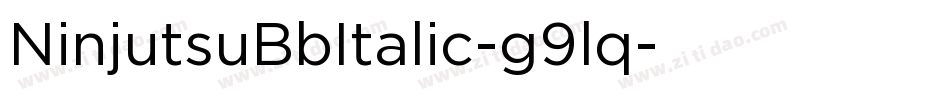 NinjutsuBbItalic-g9lq字体转换