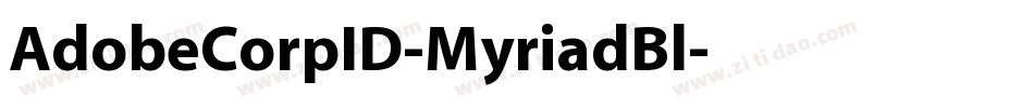AdobeCorpID-MyriadBl字体转换
