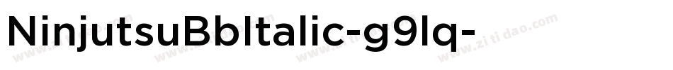 NinjutsuBbItalic-g9lq字体转换