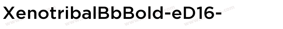 XenotribalBbBold-eD16字体转换