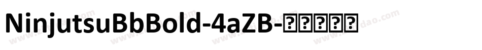 NinjutsuBbBold-4aZB字体转换