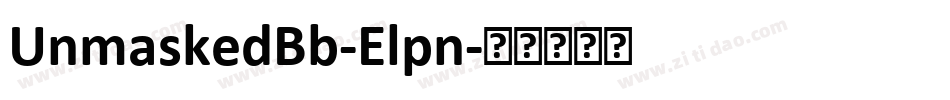 UnmaskedBb-Elpn字体转换