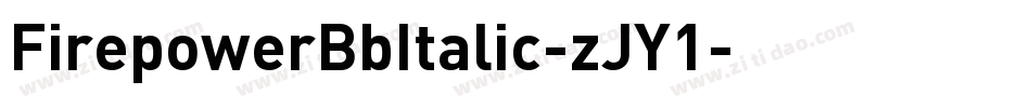 FirepowerBbItalic-zJY1字体转换