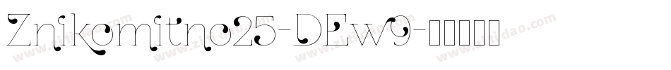 Znikomitno25-DEw9字体转换