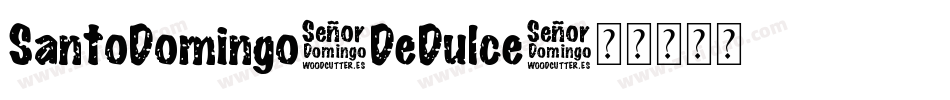 SantoDomingo-DeDulce字体转换