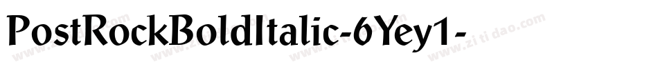 PostRockBoldItalic-6Yey1字体转换