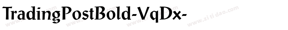 TradingPostBold-VqDx字体转换 TradingPostBold-VqDx字体转换