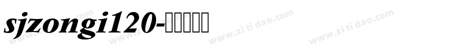 sjzongi120字体转换