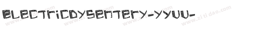 ElectricDysentery-yYVV字体转换
