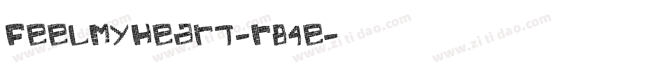 FeelMyHeart-R84e字体转换