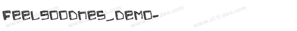 Feelgoodnes_demo字体转换