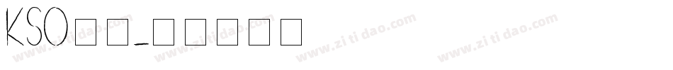 KSO陽炎字体转换