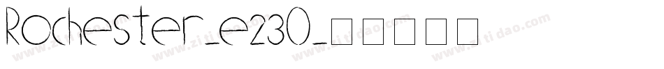 Rochester-e23O字体转换