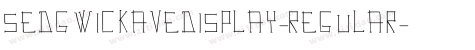 SedgwickAveDisplay-Regular字体转换
