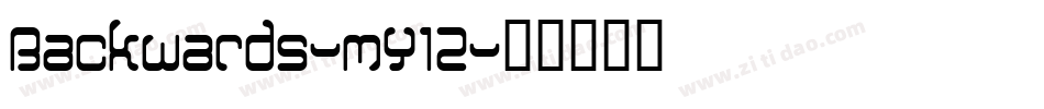 Backwards-mY12字体转换