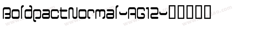 BoldpactNormal-AG12字体转换