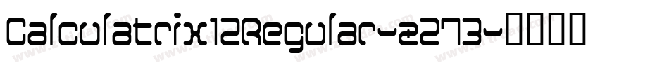 Calculatrix12Regular-z273字体转换
