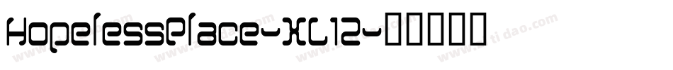HopelessPlace-XL12字体转换