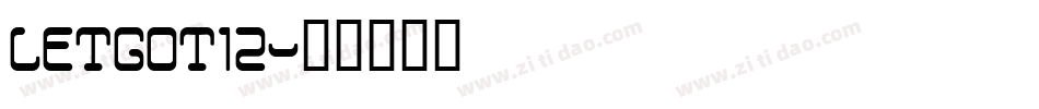 LETGOT12字体转换