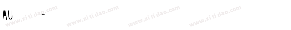 au卡字库字体转换