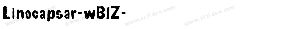 Linocapsar-wBlZ字体转换