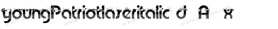 YoungPatriotLaserItalic-d9A0x字体转换