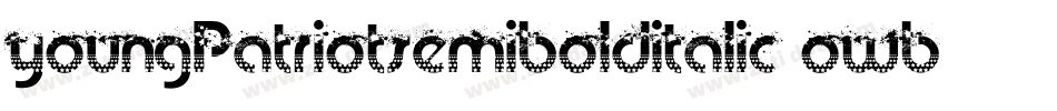 YoungPatriotSemiBoldItalic-owB0o字体转换