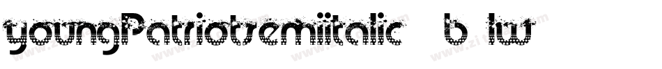 YoungPatriotSemiItalic-4B3LW字体转换