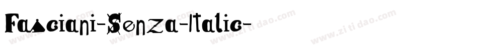 Fasciani-Senza-Italic字体转换