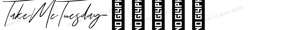 TakeMeTuesday字体转换