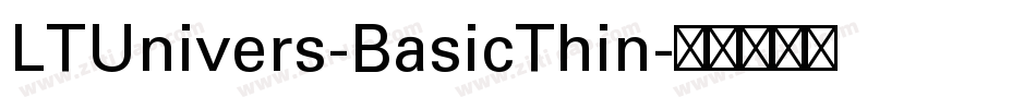 LTUnivers-BasicThin字体转换