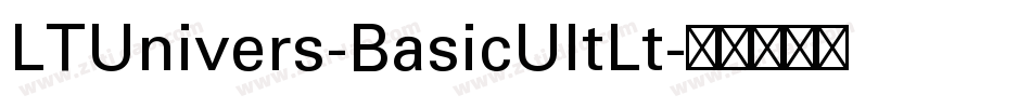 LTUnivers-BasicUltLt字体转换