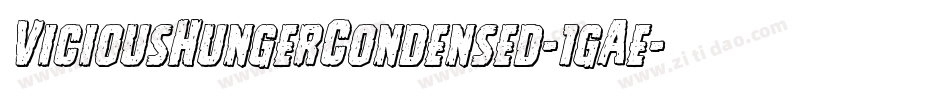 ViciousHungerCondensed-1gAe字体转换