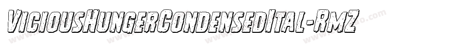 ViciousHungerCondensedItal-RmZo字体转换