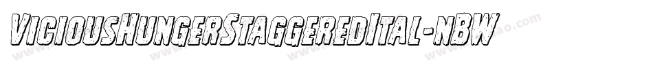 ViciousHungerStaggeredItal-nBWM字体转换