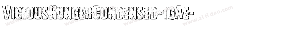 ViciousHungerCondensed-1gAe字体转换