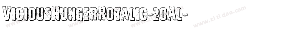 ViciousHungerRotalic-2oAl字体转换
