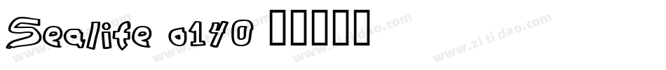 Sealife-o140字体转换
