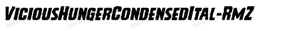 ViciousHungerCondensedItal-RmZo字体转换
