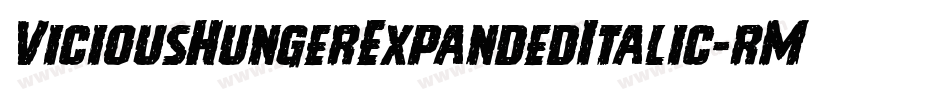 ViciousHungerExpandedItalic-rMZp字体转换