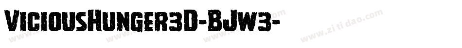 ViciousHunger3D-BJw3字体转换 ViciousHunger3D-BJw3字体转换